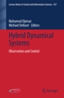 Image for Hybrid dynamical systems: observation and control