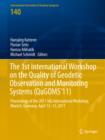 Image for 1st International Workshop on the Quality of Geodetic Observation and Monitoring Systems (QuGOMS&#39;11): Proceedings of the 2011 IAG International Workshop, Munich, Germany April 13-15, 2011