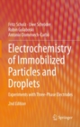 Image for Electrochemistry of Immobilized Particles and Droplets: Experiments with Three-Phase Electrodes