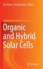 Image for Organic and Hybrid Solar Cells