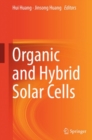 Image for Organic and Hybrid Solar Cells