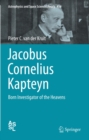 Image for Jacobus Cornelius Kapteyn: Born Investigator of the Heavens : 416