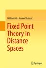 Image for Fixed Point Theory in Distance Spaces