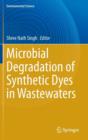 Image for Microbial Degradation of Synthetic Dyes in Wastewaters