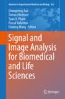 Image for Signal and Image Analysis for Biomedical and Life Sciences : volume 823