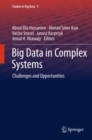 Image for Big Data in Complex Systems: Challenges and Opportunities : 9