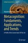 Image for Metacognition: Fundaments, Applications, and Trends: A Profile of the Current State-Of-The-Art