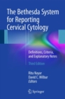 Image for The Bethesda System for Reporting Cervical Cytology : Definitions, Criteria, and Explanatory Notes