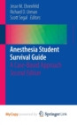 Image for Anesthesia Student Survival Guide : A Case-Based Approach