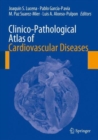 Image for Clinico-Pathological Atlas of Cardiovascular Diseases