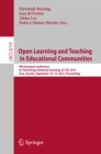 Image for Open Learning and Teaching in Educational Communities: 9th European Conference on Technology Enhanced Learning, EC-TEL 2014, Graz, Austria, September 16-19, 2014, Proceedings : 8719