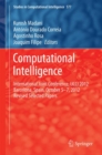 Image for Computational Intelligence: International Joint Conference, IJCCI 2012 Barcelona, Spain, October 5-7, 2012 Revised Selected Papers : volume 577