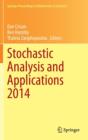 Image for Stochastic Analysis and Applications 2014 : In Honour of Terry Lyons