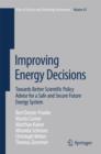 Image for Improving Energy Decisions: Towards Better Scientific Policy Advice for a Safe and Secure Future Energy System : Volume 42
