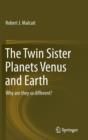 Image for The Twin Sister Planets Venus and Earth