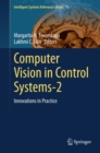 Image for Computer Vision in Control Systems-2: Innovations in Practice