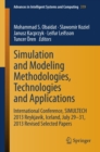 Image for Simulation and Modeling Methodologies, Technologies and Applications: International Conference, SIMULTECH 2013 Reykjavik, Iceland, July 29-31, 2013 Revised Selected Papers : 319