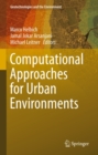 Image for Computational approaches for urban environments