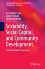 Image for Sociability, Social Capital, and Community Development: A Public Health Perspective