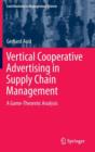 Image for Vertical Cooperative Advertising in Supply Chain Management