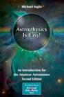 Image for Astrophysics Is Easy! : An Introduction for the Amateur Astronomer