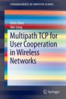 Image for Multipath TCP for User Cooperation in Wireless Networks