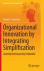 Image for Organizational Innovation by Integrating Simplification