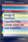 Image for Design of Switched-Capacitor Filter Circuits using Low Gain Amplifiers