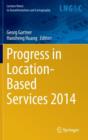 Image for Progress in Location-Based Services 2014