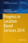 Image for Progress in Location-Based Services 2014