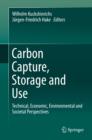 Image for Carbon Capture, Storage and Use: Technical, Economic, Environmental and Societal Perspectives