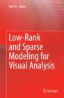Image for Low-Rank and Sparse Modeling for Visual Analysis
