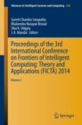Image for Proceedings of the 3rd International Conference on Frontiers of Intelligent Computing: Theory and Applications (FICTA) 2014: Volume 2