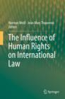 Image for The influence of human rights on international law