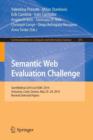 Image for Semantic Web Evaluation Challenge : SemWebEval 2014 at ESWC 2014, Anissaras, Crete, Greece, May 25-29, 2014, Revised Selected Papers