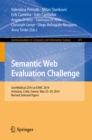 Image for Semantic Web Evaluation Challenge: SemWebEval 2014 at ESWC 2014, Anissaras, Crete, Greece, May 25-29, 2014, Revised Selected Papers
