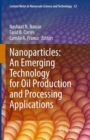 Image for Nanoparticles  : an emerging technology for oil production and processing applications