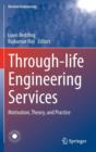 Image for Through-life Engineering Services : Motivation, Theory, and Practice