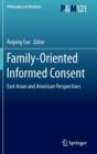 Image for Family-Oriented Informed Consent : East Asian and American Perspectives