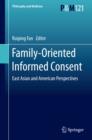 Image for Family-Oriented Informed Consent: East Asian and American Perspectives