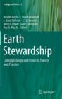 Image for Earth stewardship  : linking ecology and ethics in theory and practice