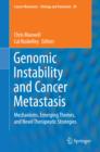 Image for Genomic Instability and Cancer Metastasis: Mechanisms, Emerging Themes, and Novel Therapeutic Strategies