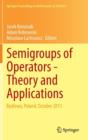 Image for Semigroups of Operators -Theory and Applications : Bedlewo, Poland, October 2013