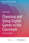 Image for Choosing and Using Digital Games in the Classroom