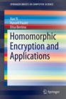 Image for Homomorphic Encryption and Applications