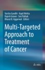 Image for Multi-Targeted Approach to Treatment of Cancer