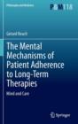 Image for The Mental Mechanisms of Patient Adherence to Long-Term Therapies