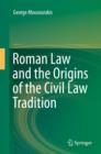 Image for Roman law and the origins of the civil law tradition