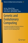 Image for Genetic and Evolutionary Computing: Proceeding of the Eighth International Conference on Genetic and Evolutionary Computing, October 18-20, 2014, Nanchang, China : 329