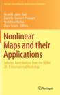 Image for Nonlinear maps and their applications  : selected contributions from the NOMA 2013 International Workshop